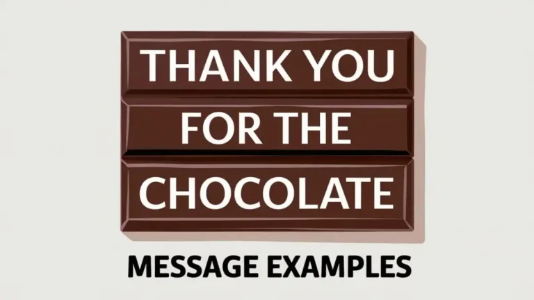 Thank You for the Chocolate Message Examples