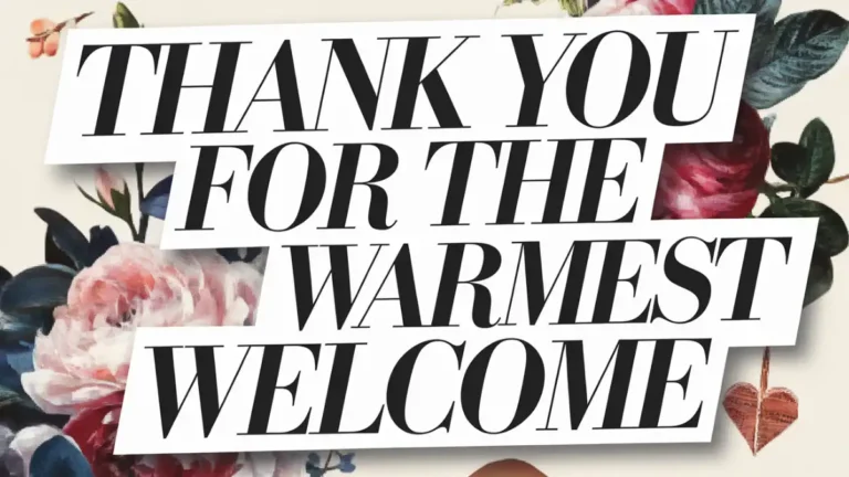 Thank You for the warmest welcome