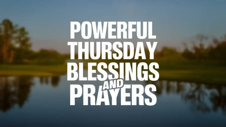 Thursday Blessings and Prayers