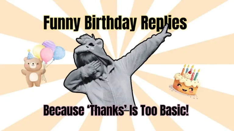 71 Funny Thank You Messages for Birthday Wishes (Because ‘Thanks’ Is Too Basic!)