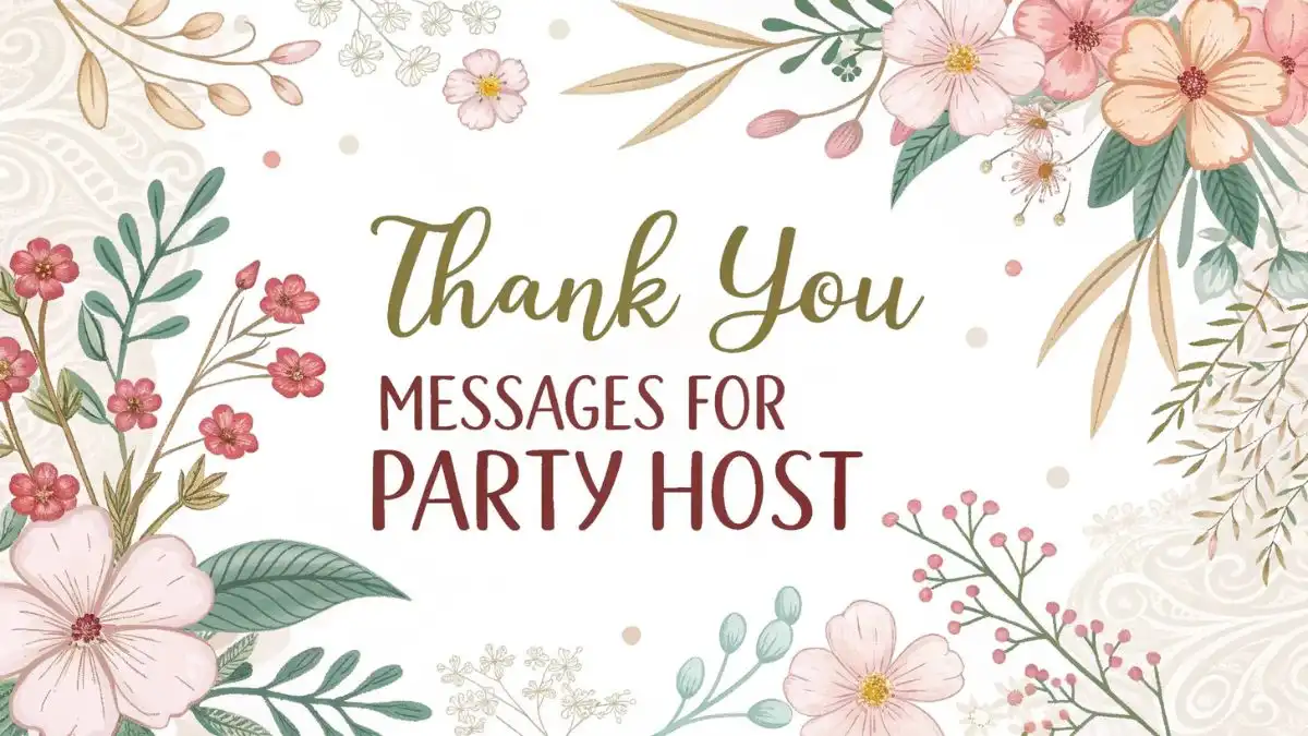 Thank You Messages for Party Host