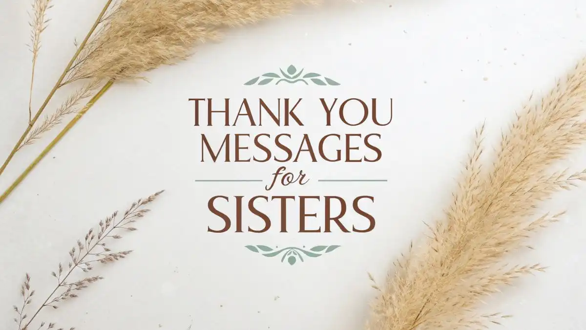 Thank You Messages for Sisters